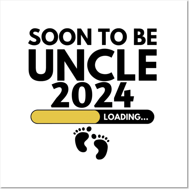 Soon To Be Uncle 2024 Wall Art by badrianovic